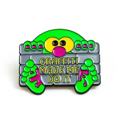 Montana Pin - Graffiti made me do it